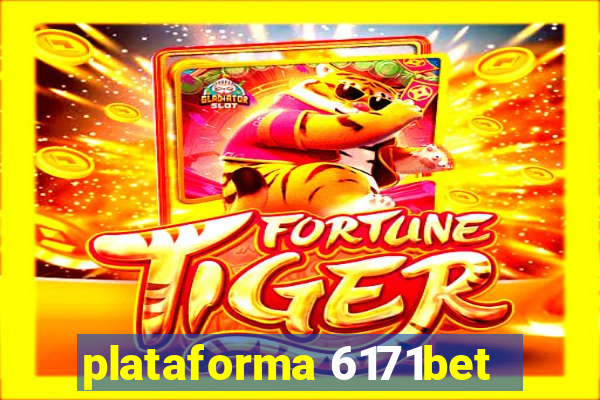 plataforma 6171bet